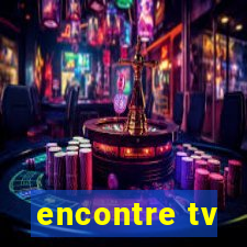 encontre tv